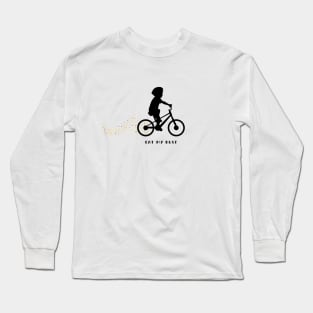 Eat my dust Long Sleeve T-Shirt